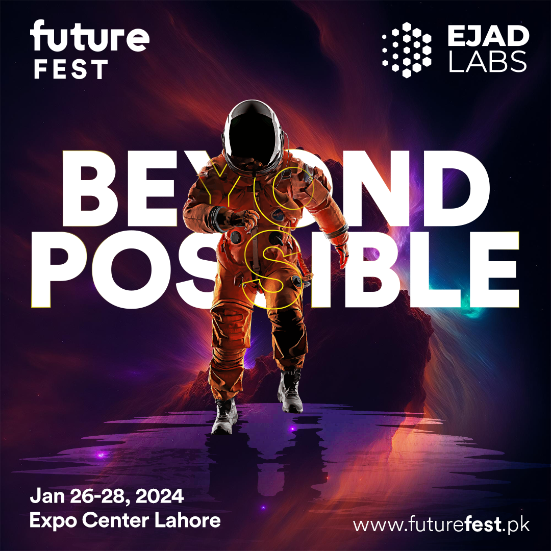 FUTURE FEST 2024 "Pakistan's Largest Tech Event" January 26 28